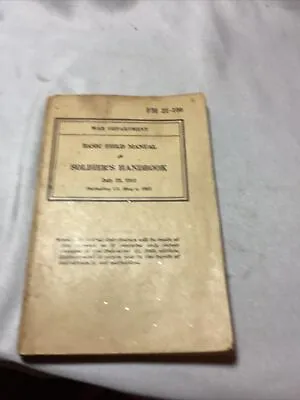 War Department Basic Field Manual Soldiers Handbook WW2 World War 2 July 23 1941 • $14.75