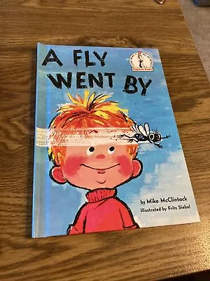 A Fly Went By. Mike McClintock .Fritz Seibel Seuss Beginner Book HC BCE • $5.33