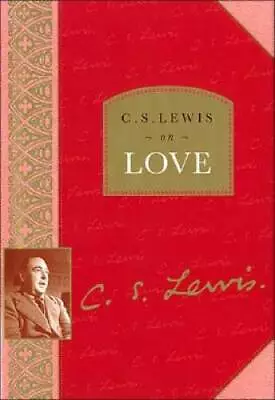 C. S. Lewis On Love - Hardcover By Lewis C. S. - GOOD • $4.05