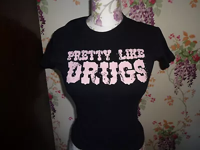 Rare T-Shirt  Queenadreena PRETTY LIKE DRUGS Small Alternative • £10