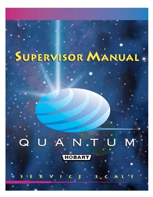 $25.99 • Buy Hobart Quantum Scale Operator, Supervisor, Quick Start Guide & Parts Manuals Set
