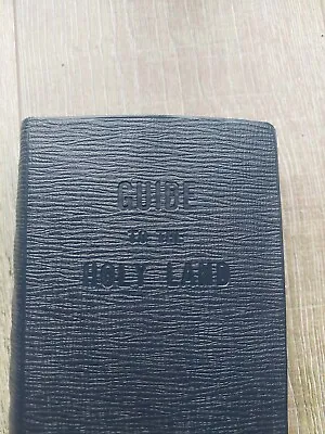 Guide To The Holy Land By Eugene Hoade 1973 Leather Book • £10