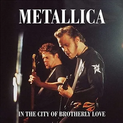 Metallica : In The City Of Brotherly Love: Philadelphia Broadcast 1998 VINYL • £26.08