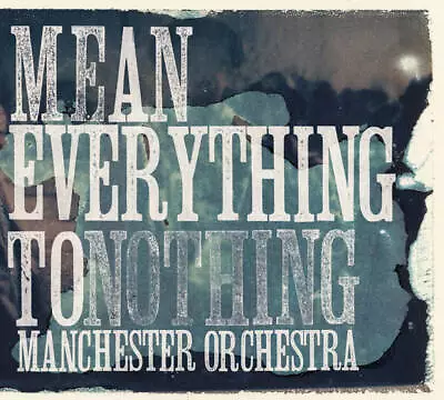 Manchester Orchestra Mean Everything To Nothing New Lp • $38.10