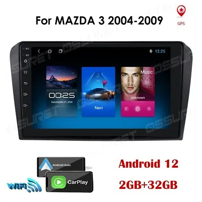 For Mazda 3 2004 2006 07 2009 Car Android12 Stereo GPS Navi Radio Player Carplay • $125