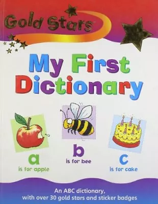 £1.89 • Buy Gold Stars My First Dictionary,- 9781405432504