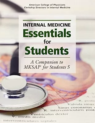 Internal Medicine Essentials For Students: A Companion To MKSAP® For Studen... • $5.01