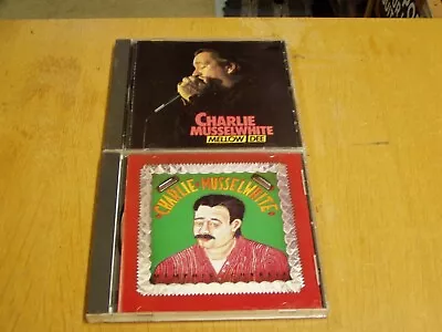 Charlie Musselwhite Lot/2 Cds Memphis Charlie & Mellow Dee • $8.15