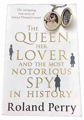 The Queen Her Lover And The Most Notorious Spy In History Mata Hari - R Perry • $18.95