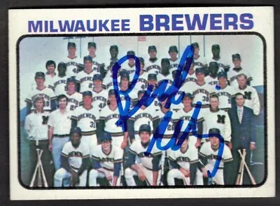 1973 Topps Milwaukee Brewers Card #127 Autographed Bud Selig HOF! • $14.99