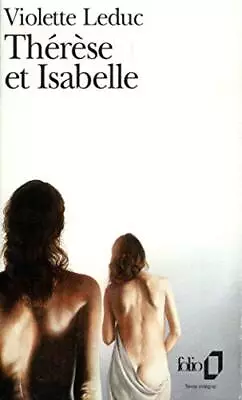 THERESE ET ISABELLE (FOLIO) (FRENCH EDITION) By Violette Leduc • $31.75