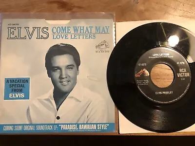 Elvis Presley “come What May / Love Letter” 45 7” 47-8870 RCA Victor • $6