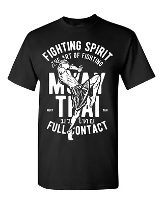 Muay Thai Fighting Spirit T-Shirt / Mixed Martial Arts MMA Training Gym Workout • $16.95