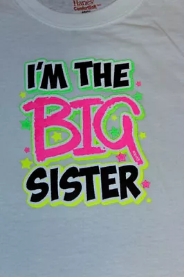 I'm The BIG Sister Funny T-shirt Tees Girl Clothes Graphic New Novelty Youth  • $10