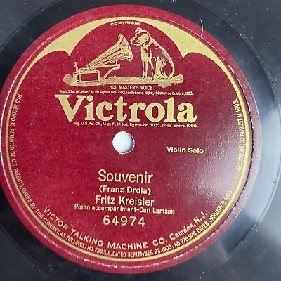 10  78 RPM-Fritz Kreisler-Souvenir/Victrola 64974 • $10