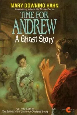 Time For Andrew: A Ghost Story [ Hahn Mary Downing ] Used - Very Good • $4.20