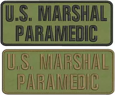 2 Us Marshal PARAMEDIC Embroidery Patches 4x10 Hook • $22.99