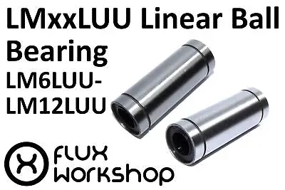 LMxxLUU Linear Ball Bearing 6 8 10 12mm CNC 3D Printer Rep Machine Flux Workshop • £6.69