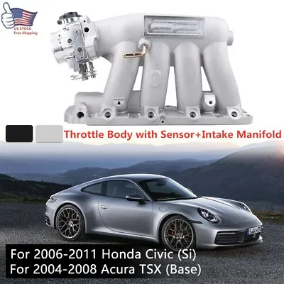 Throttle Body With Sensor+Intake Manifold For 04-08 Acura TSX 06-11 Civic Si • $179.95