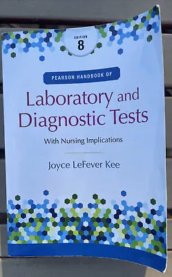 Pearson Handbook Of Laboratory And Diagnostic Tests : With Nursing Implications • $13.90