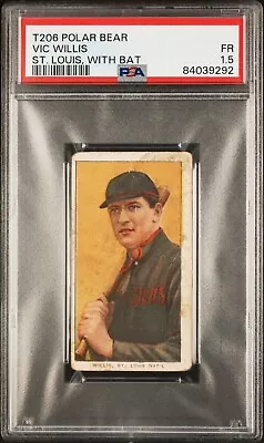 1909-11 T206 Vic Willis St.Louis With Bat Polar Bear PSA 1.5  #84039292 • $168.48