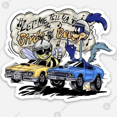 Muscle Car STICKER - Super BEE Ratfink Road Runner Birds And Bees Decal • $5.44