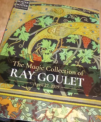 Ray Goulet  Potter & Potter 2019 Magic Auction  Catalog • $9.99