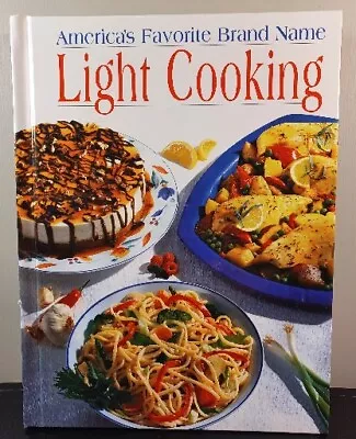 America's Favorite Brand Name Light Cooking 1998 Cookbook Recipes Hardback  • $12.99