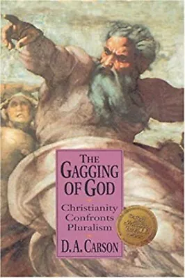 The Gagging Of God IVP UK Hardcover D. A. Carson • £7.06