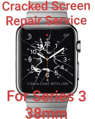 Cracked Broken LCD Screen Glass Repair Service For Apple Watch Series 3 S3 38mm. • $132.88