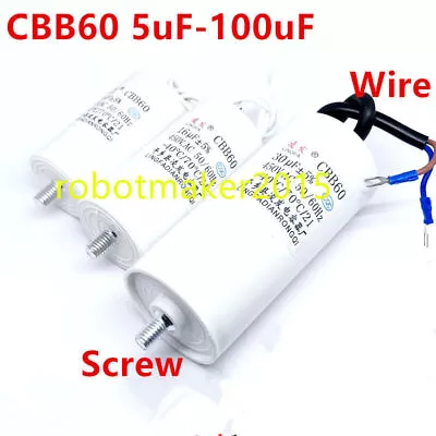 CBB60 5/8/10/12/15/20/30/40/50/60/80-100 UF 450VAC 450V Capacitor (Wire ＆ Screw） • $13.80