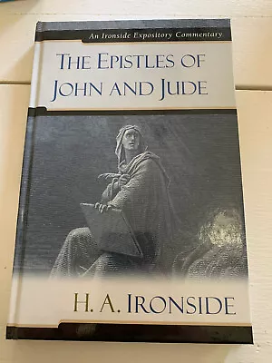 Ironside Expository Commentaries Ser.: The Epistles Of John And Jude By H. A.... • $14.99