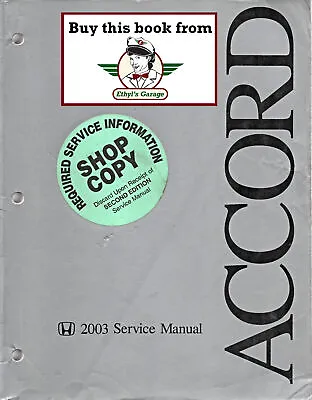 2003 Honda Accord Factory OEM Shop Service Repair Maintenance Manual • $99.95