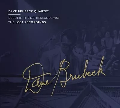 £17.11 • Buy Dave Brubeck Quartet : Debut In The Netherlands 1958: The Lost Recordings CD