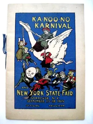 1915 Official Program  Ka-Noo-No Karnival  &  New York State Fair   SyrauseNY * • $52