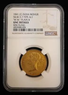 1841  C British India Mohur S & W-3.7 Type A/1  W.W.  Plain 4 NGC UNC Details • $5500