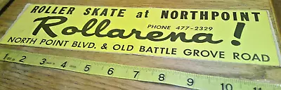 Vintage Lot Roller Rink Bumper Sticker Rollarena North Point Blvd Maryland • $10