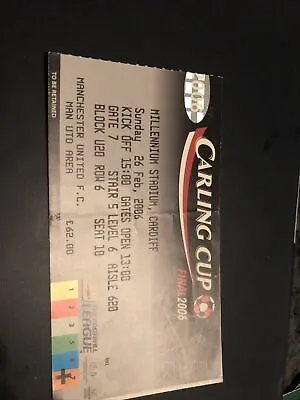 Manchester Utd V Wigan Athletic Carling Cup Final 26th Feb 2006.. Match Ticket • £2