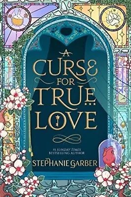 A Curse For True Love: The Thrillin... Garber Stephan • £12.99