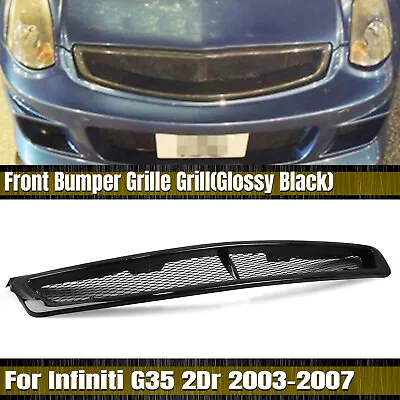 Front Bumper Grille Cover For Infiniti G35 2003-2007 Coupe 2Door Glossy Black Zo • $74.56