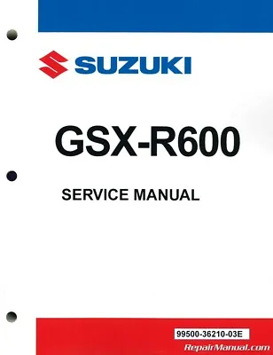 $130.02 • Buy Suzuki GSX-R600 Motorcycle Service Manual 2011-2020 : 99500-36210-03E
