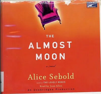 The Almost Moon Audio CD Book Contemporary Drama Family By Alice Sebold • $11