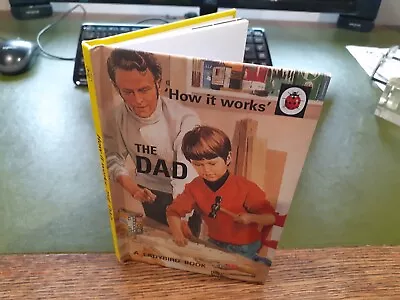 'How It Works' The Dad Ladybird Book Very Good Condition - • £2.99