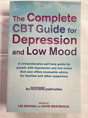 £5.95 • Buy The Complete CBT Guide For Depression And Low Mood, Brosan And Westbrook, P/back