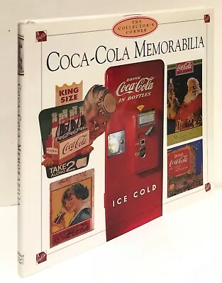 NEW Coca-Cola Memorabilia By Rebecca Kingsley H/b 1999 1840132752  • £8