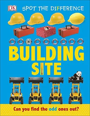 £3.23 • Buy Spot The Difference Building Site: Can You Find The Odd One Out?, DK, Good Condi