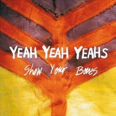 Yeah Yeah Yeahs : Show Your Bone CD Value Guaranteed From EBay’s Biggest Seller! • £3.28