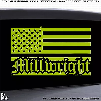 USA Flag Vinyl Decal Sticker MILLWRIGHT Badass Trades Tradesman Patriot Proud US • $17.89