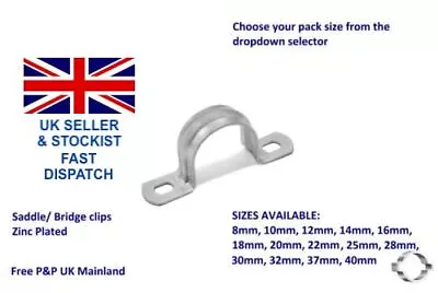Saddle Or Bridge Clip/clamp Zinc Plated.  Choose Your Size & Pack Size UK SELLER • £3.85