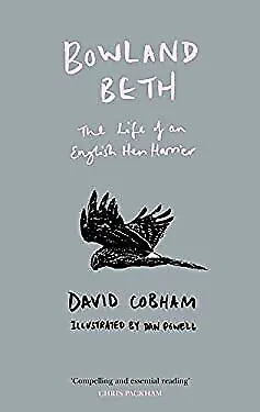 £3.51 • Buy Bowland Beth : The Life Of An English Hen Harrier Hardcover David